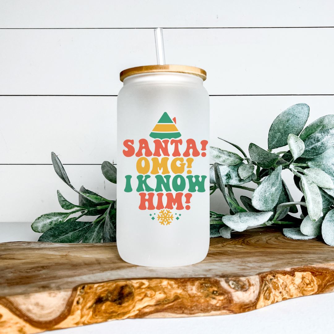 SANTA OMG I KNOW HIM GLASS JAR TUMBLER Harlow Boutique Official Online Store