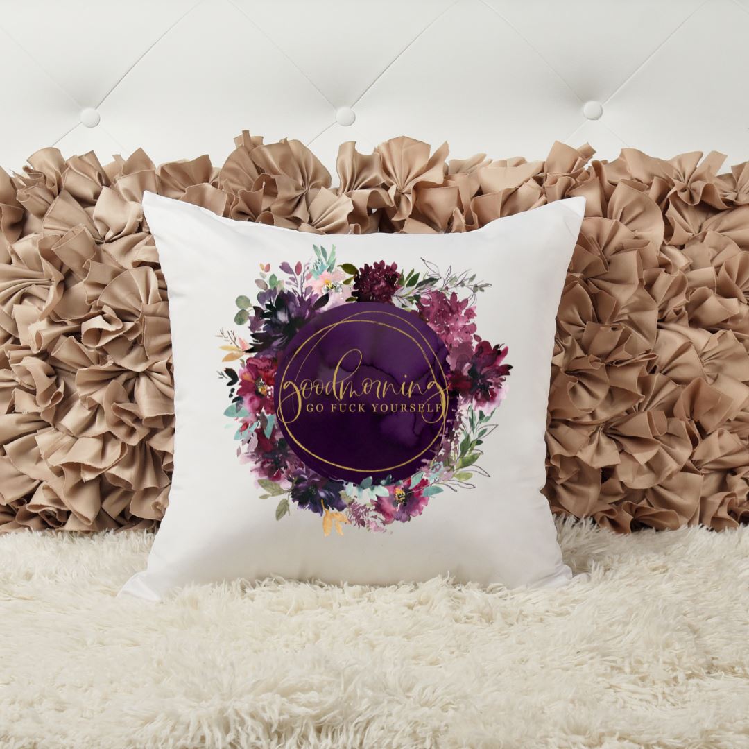 GOOD MORNING GO FUCK YOURSELF PILLOW Harlow Boutique Official Online Store
