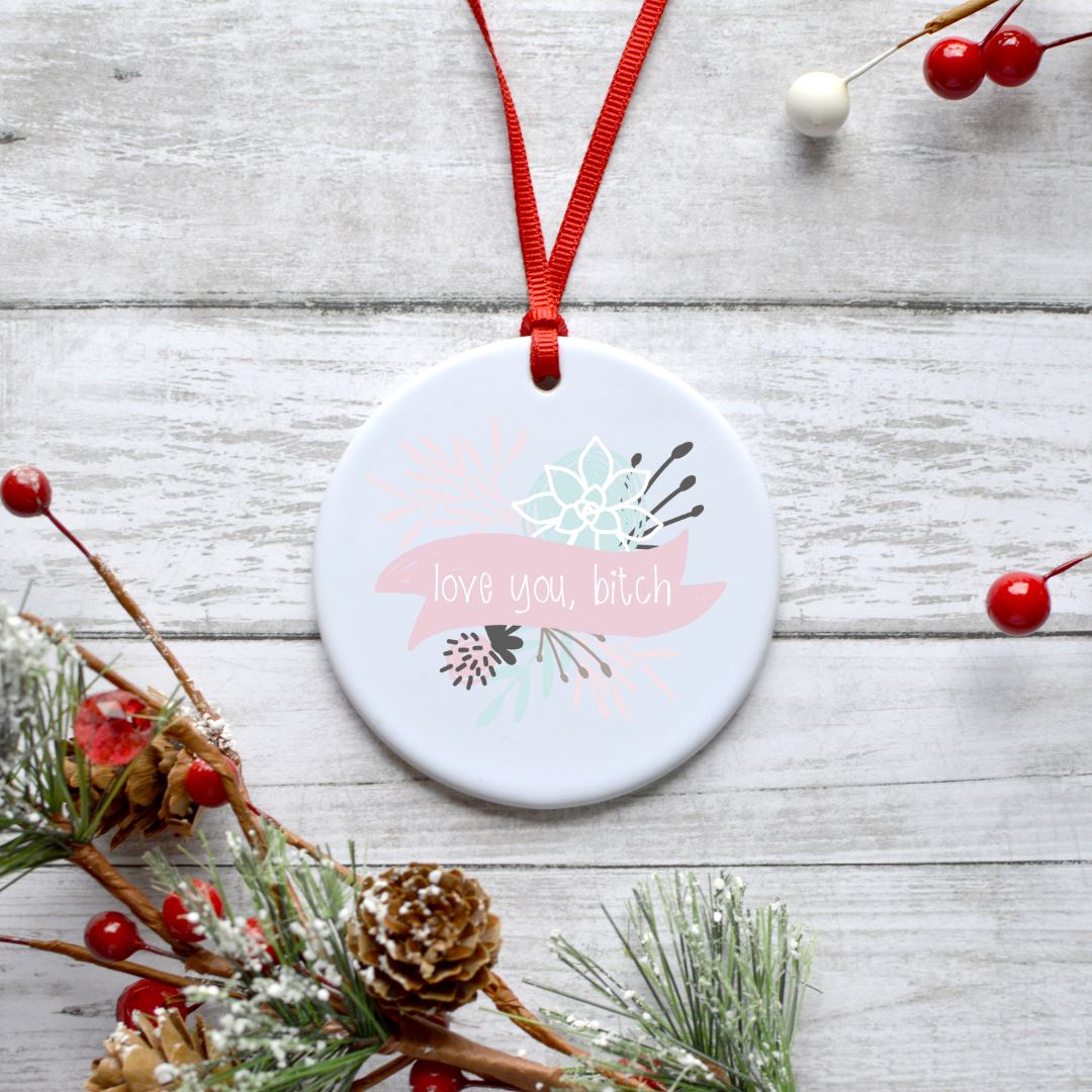 LOVE YOU BITCH ORNAMENT Harlow Boutique Official Online Store