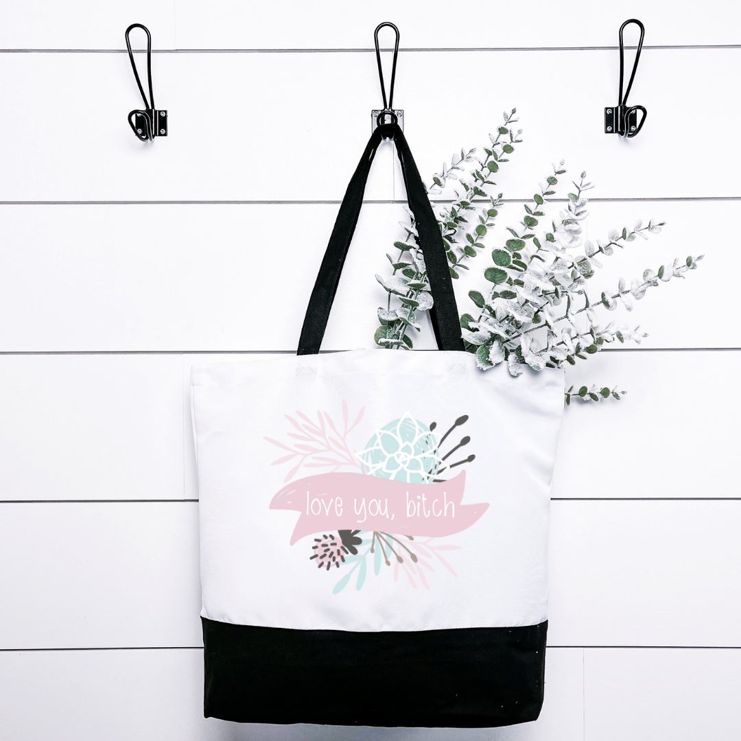Love You Bitch Tote Bag Harlow Boutique Official Online Store