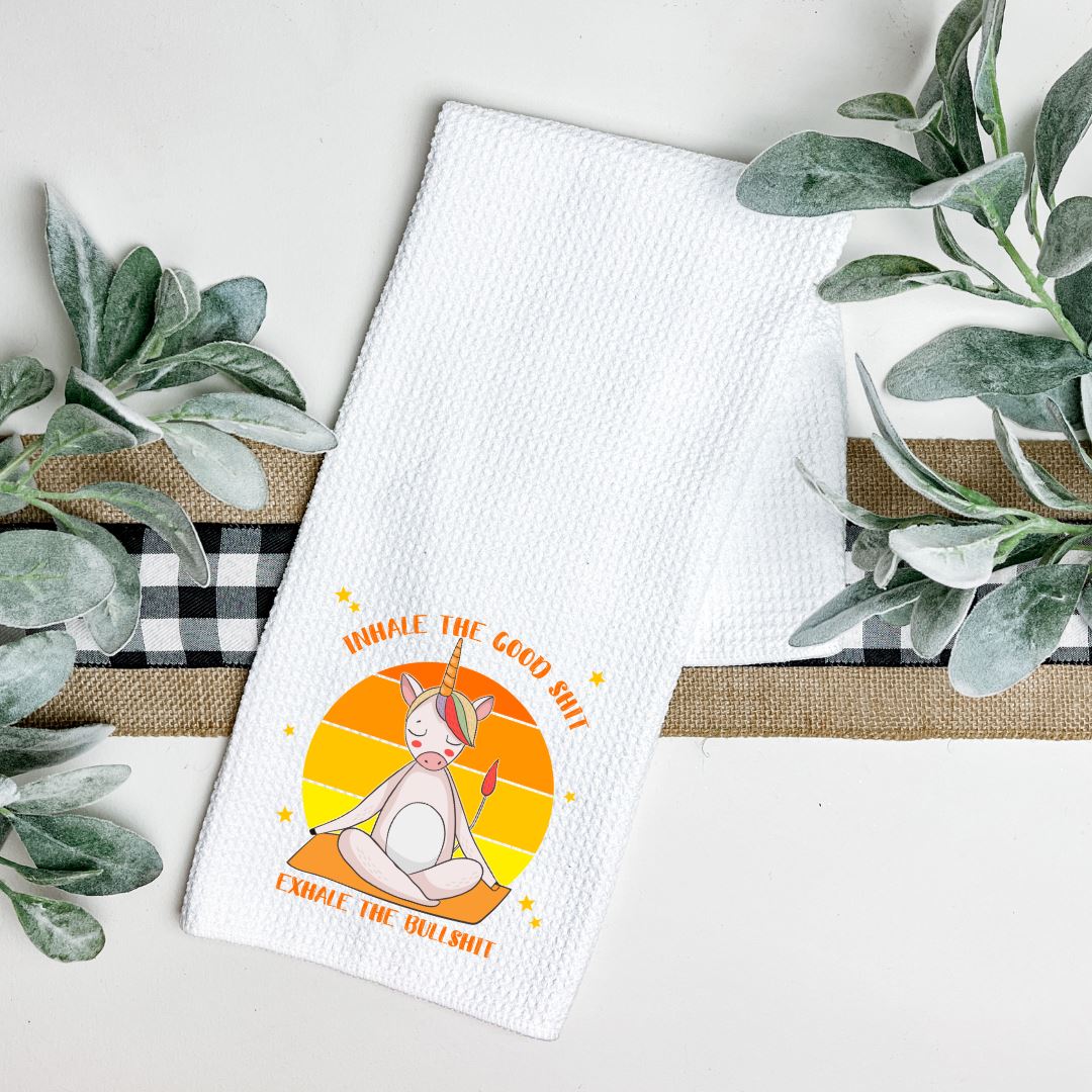 INHALE THE GOOD SHIT EXHALE THE BAD SHIT TEA TOWEL Harlow Boutique Official Online Store