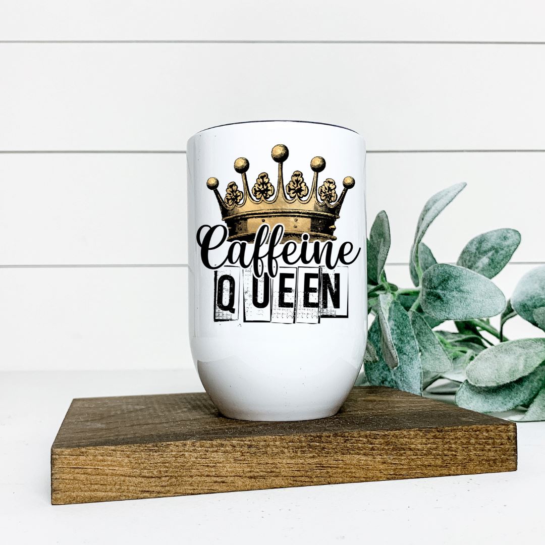 CAFFEINE QUEEN WINE TUMBLER Harlow Boutique Official Online Store