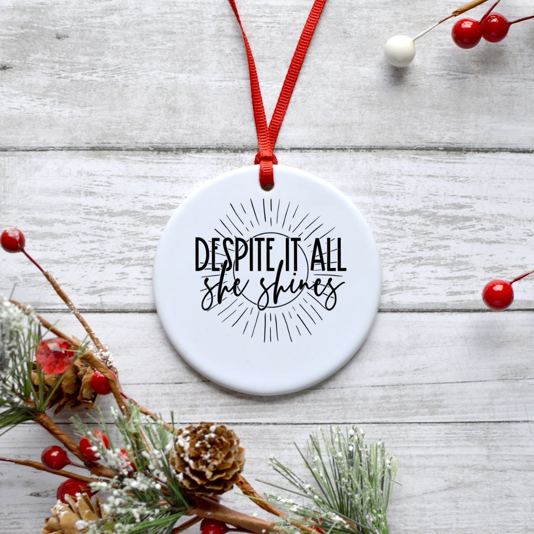 DESPITE IT ALL SHE SHINES ORNAMENT Harlow Boutique Official Online Store