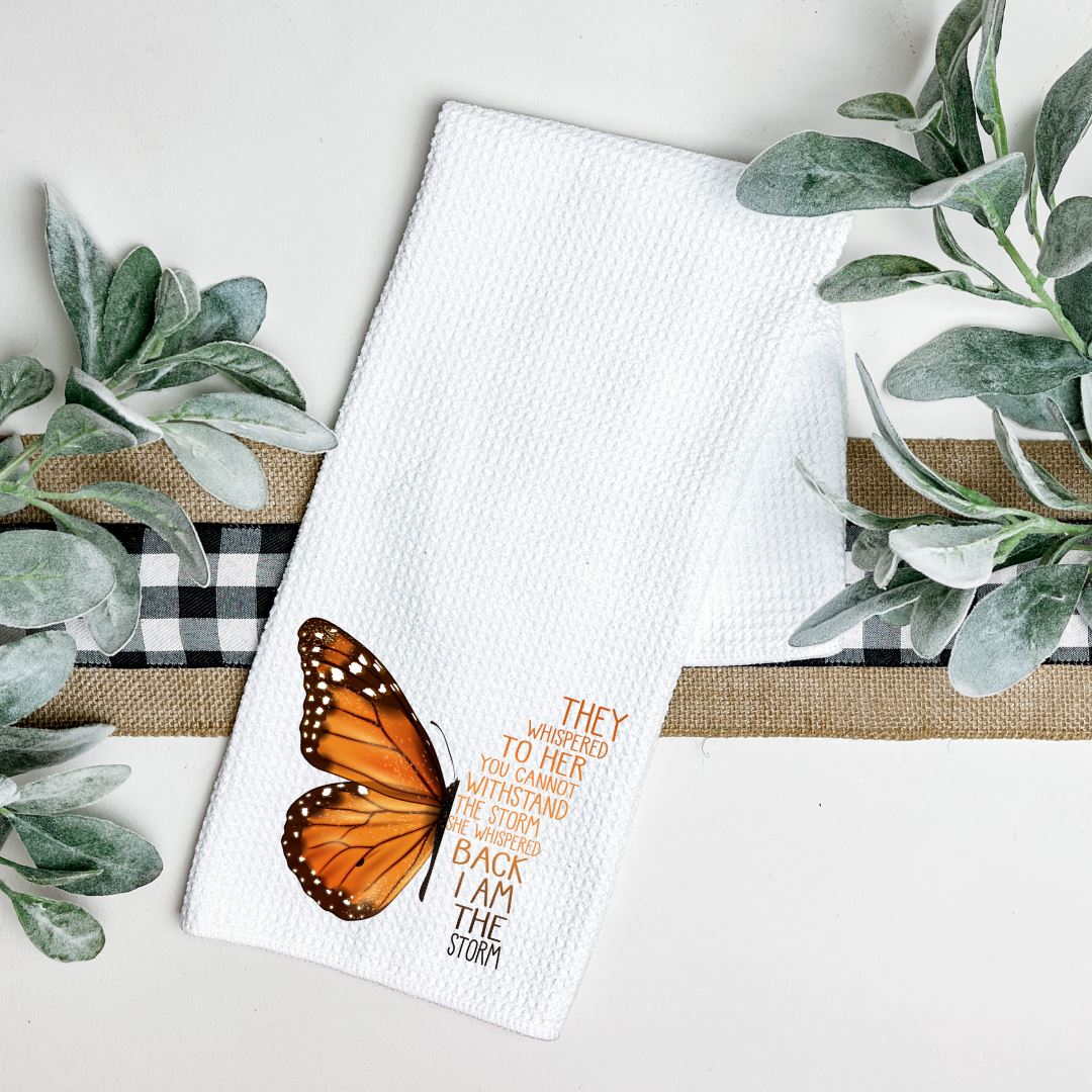 THEY WHISPERED TO HER YOU CANNOT WITHSTAND THE STORM TEA TOWEL Harlow Boutique Official Online Store