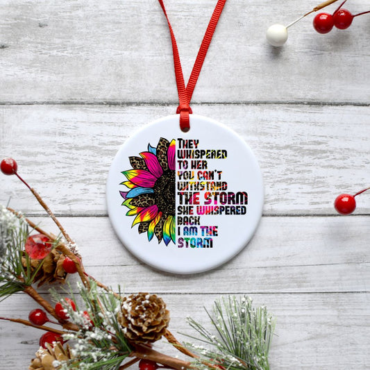 THEY WHISPERED TO HER YOU CANT WITHSTAND THE STORM ORNAMENT Harlow Boutique Official Online Store 