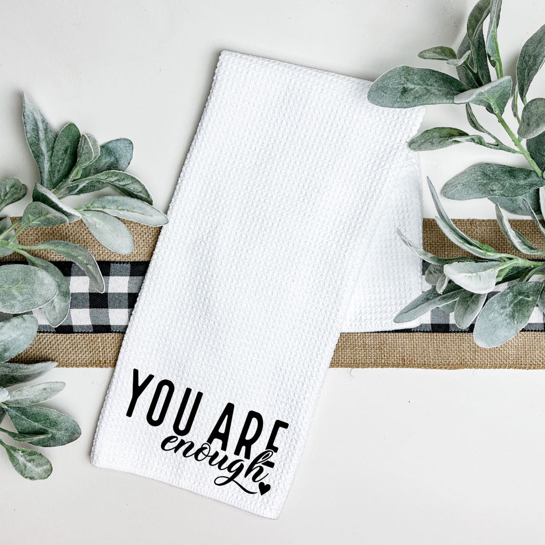 YOU ARE ENOUGH TEA TOWEL Harlow Boutique Official Online Store