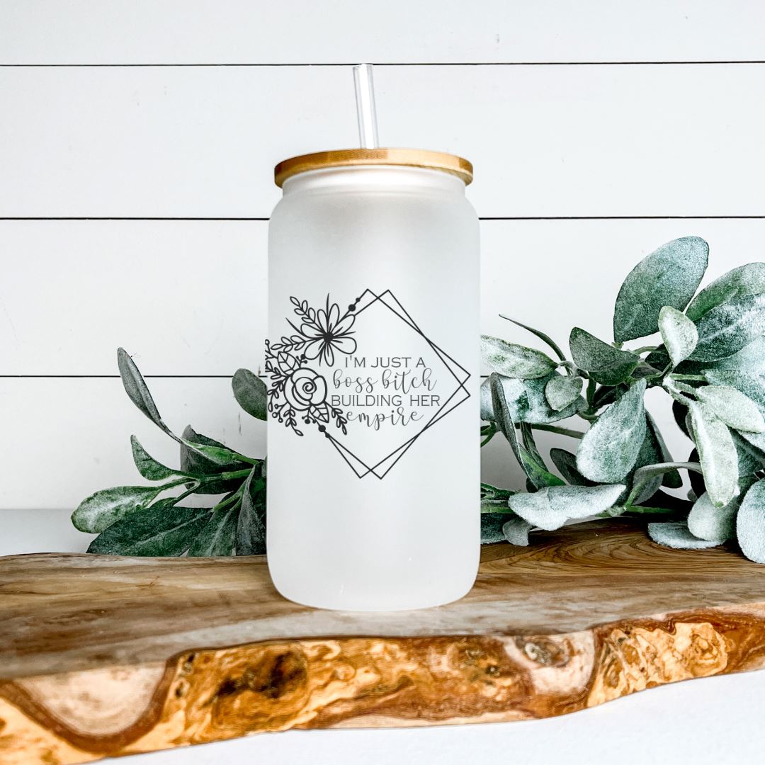 IM JUST A BOSS BITCH BUILDING HER EMPIRE GLASS JAR TUMBLER Harlow Boutique Official Online Store