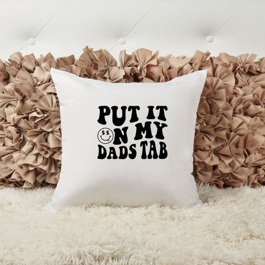 PUT IT ON MY DADS TAB PILLOW Pillow Harlow Boutique Official Online Store 