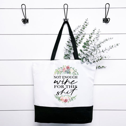 Not Enough Wine For This Shit Tote Bag Harlow Boutique Official Online Store 