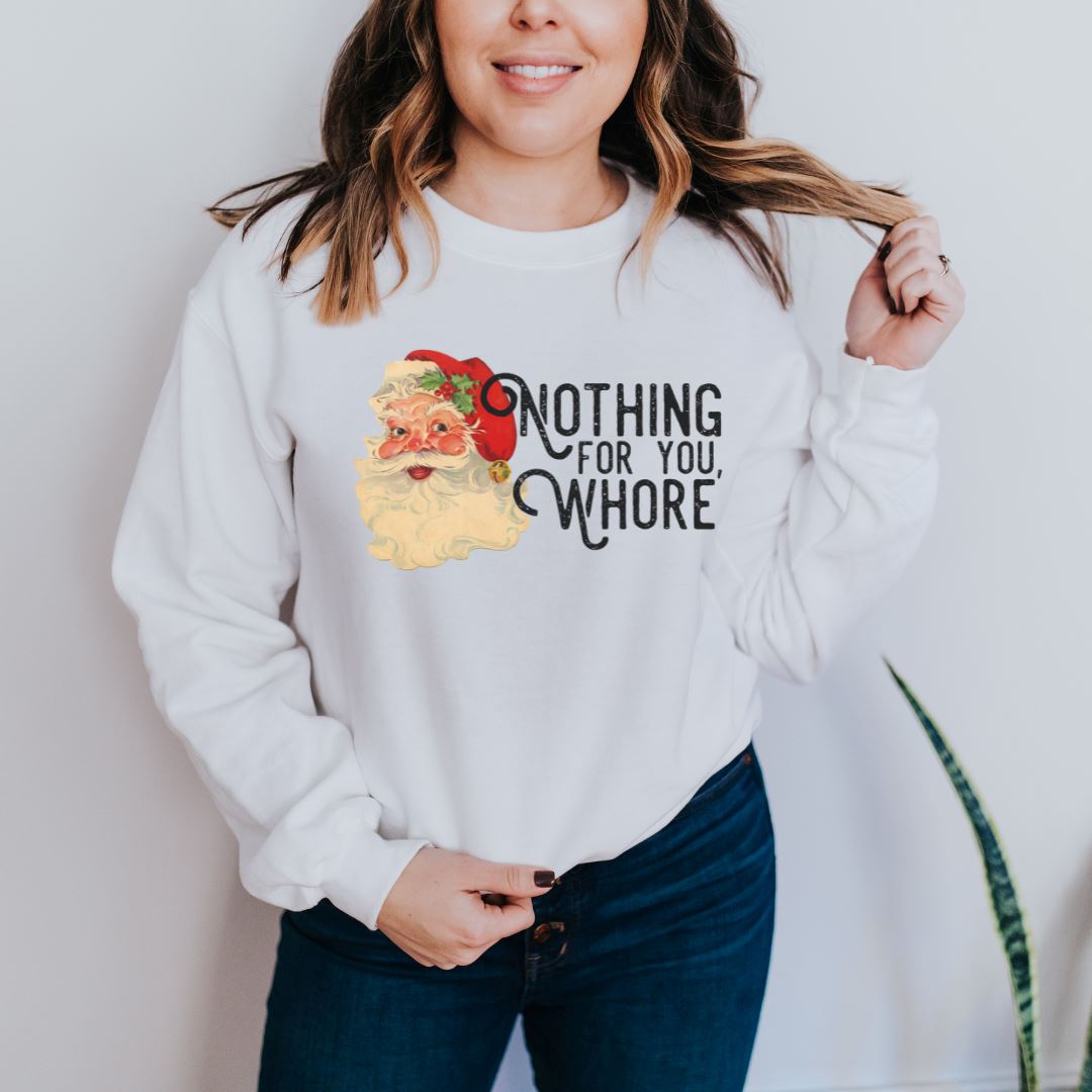 Nothing For You Whore Crewneck Sweater Harlow Boutique Official Online Store 