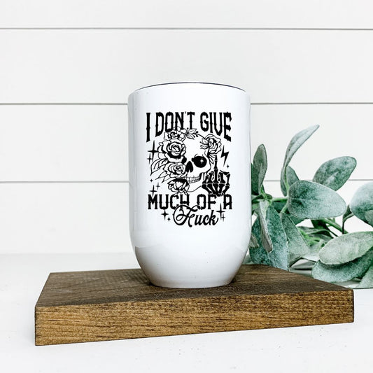 I DONT GIVE MUCH OF A FUCK WINE TUMBLER Harlow Boutique Official Online Store 