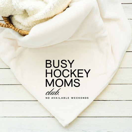 Busy Hockey Moms Club Blanket Blankets Harlow Boutique Official Online Store 