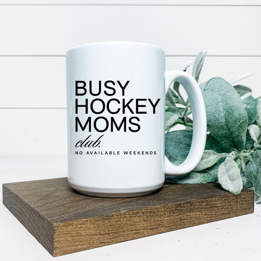 BUSY HOCKEY MOMS CLUB MUG Harlow Boutique Official Online Store 