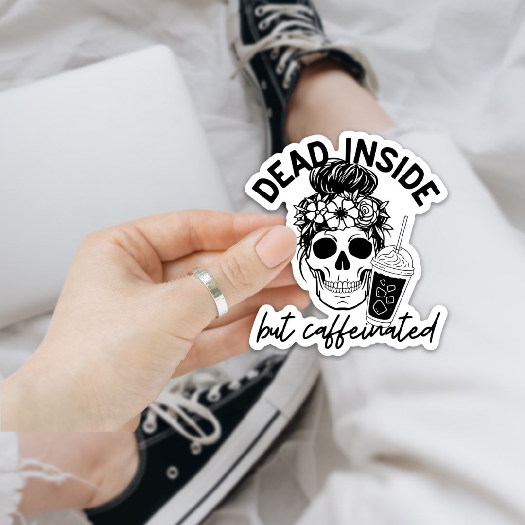 Dead Inside But Caffeinated Sticker Sticker Harlow Boutique Official Online Store 2.5" x 2.8" 