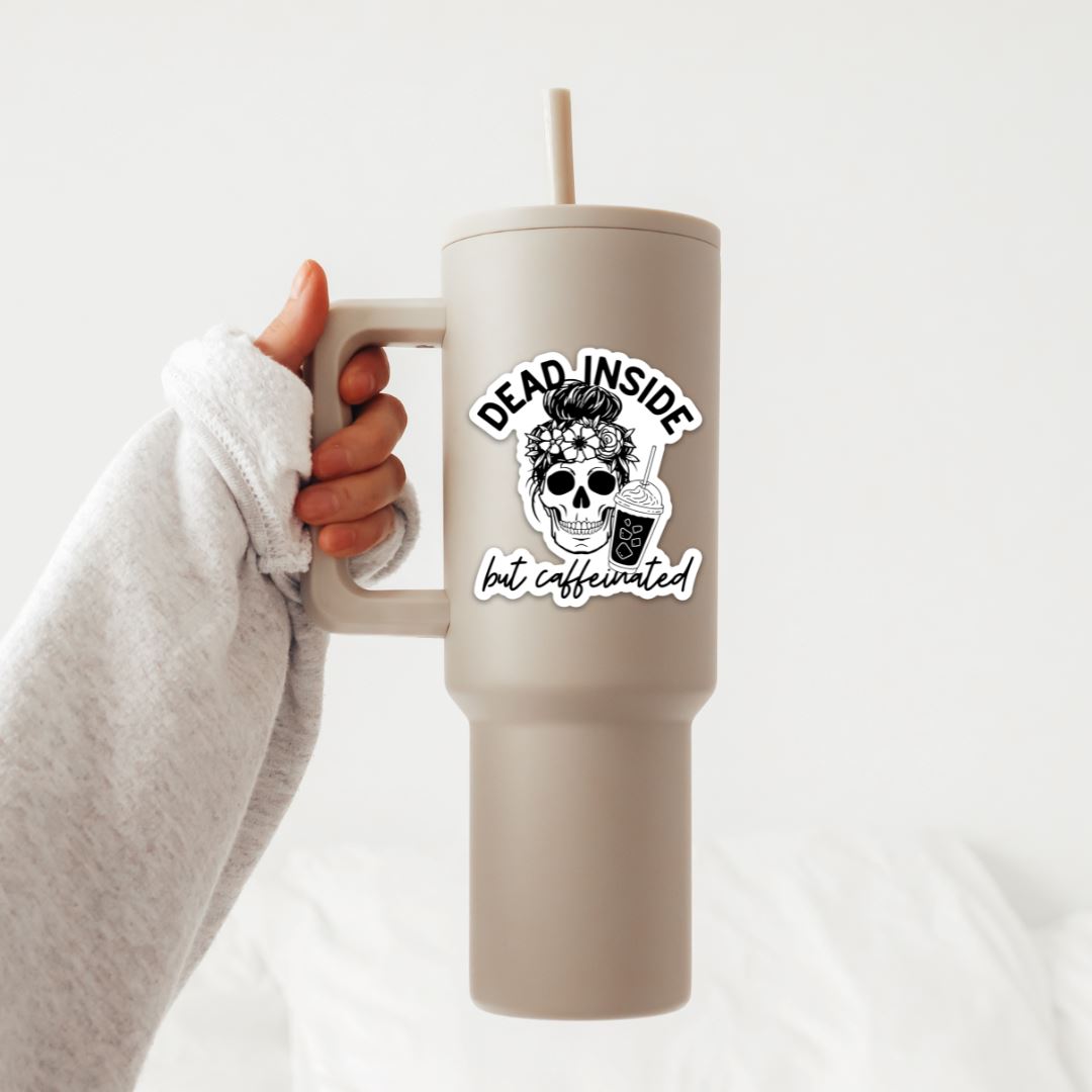 Dead Inside But Caffeinated Sticker Sticker Harlow Boutique Official Online Store 