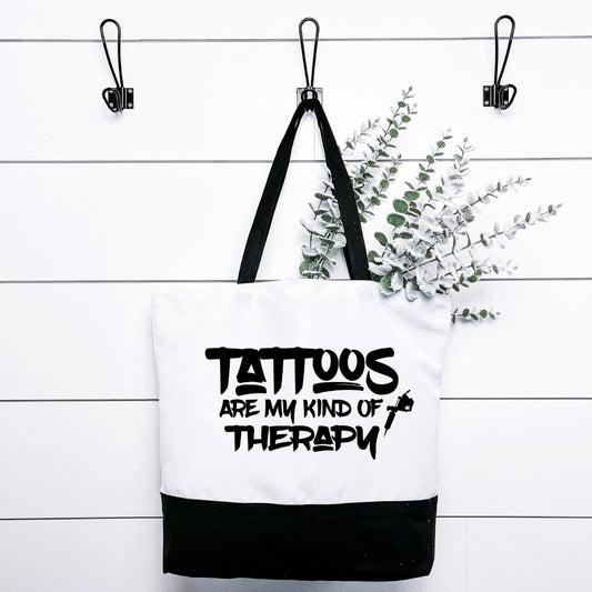 Tattoos Are My Kind Of Therapy Tote Bag Harlow Boutique Official Online Store 