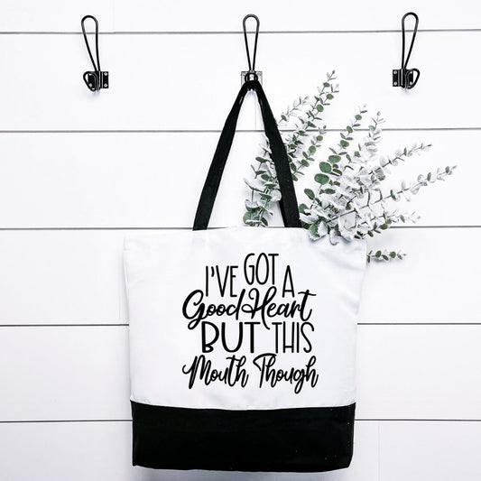 Ive Got A Good Heart But This Mouth Though Tote Bag Harlow Boutique Official Online Store 