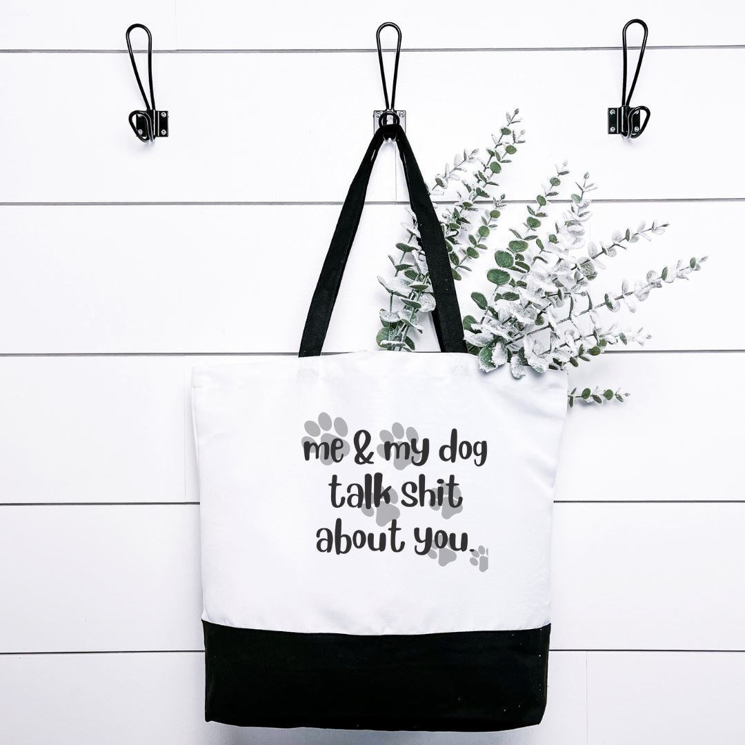 Me And My Dog Talk Shit About You Tote Bag Harlow Boutique Official Online Store 