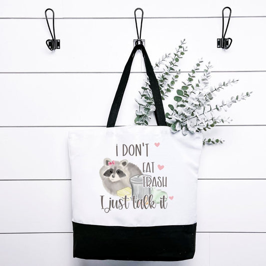 I Dont Eat Trash I Just Talk It Tote Bag Harlow Boutique Official Online Store 