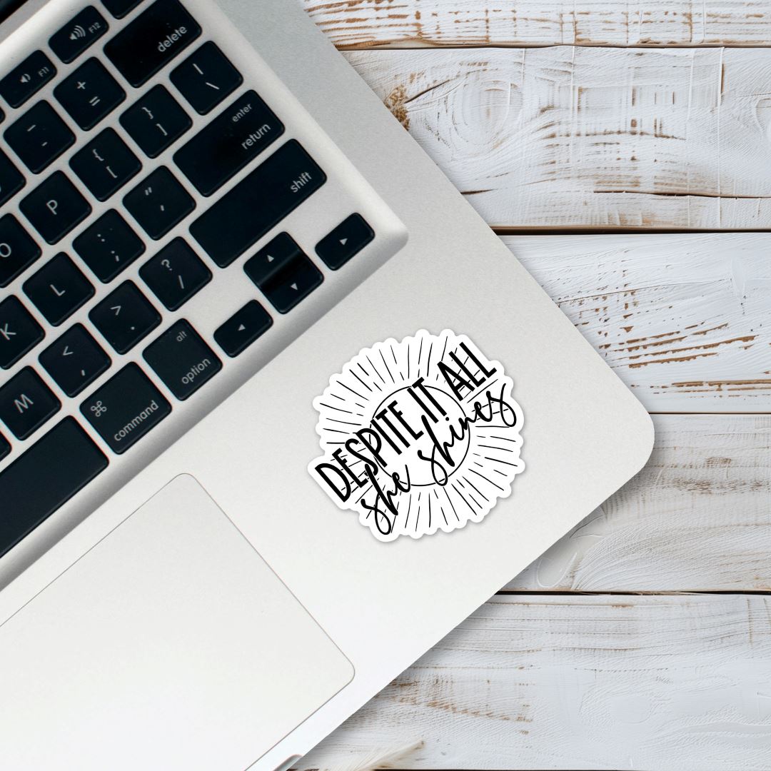 Despite It All She Shines Sticker Sticker Harlow Boutique Official Online Store 