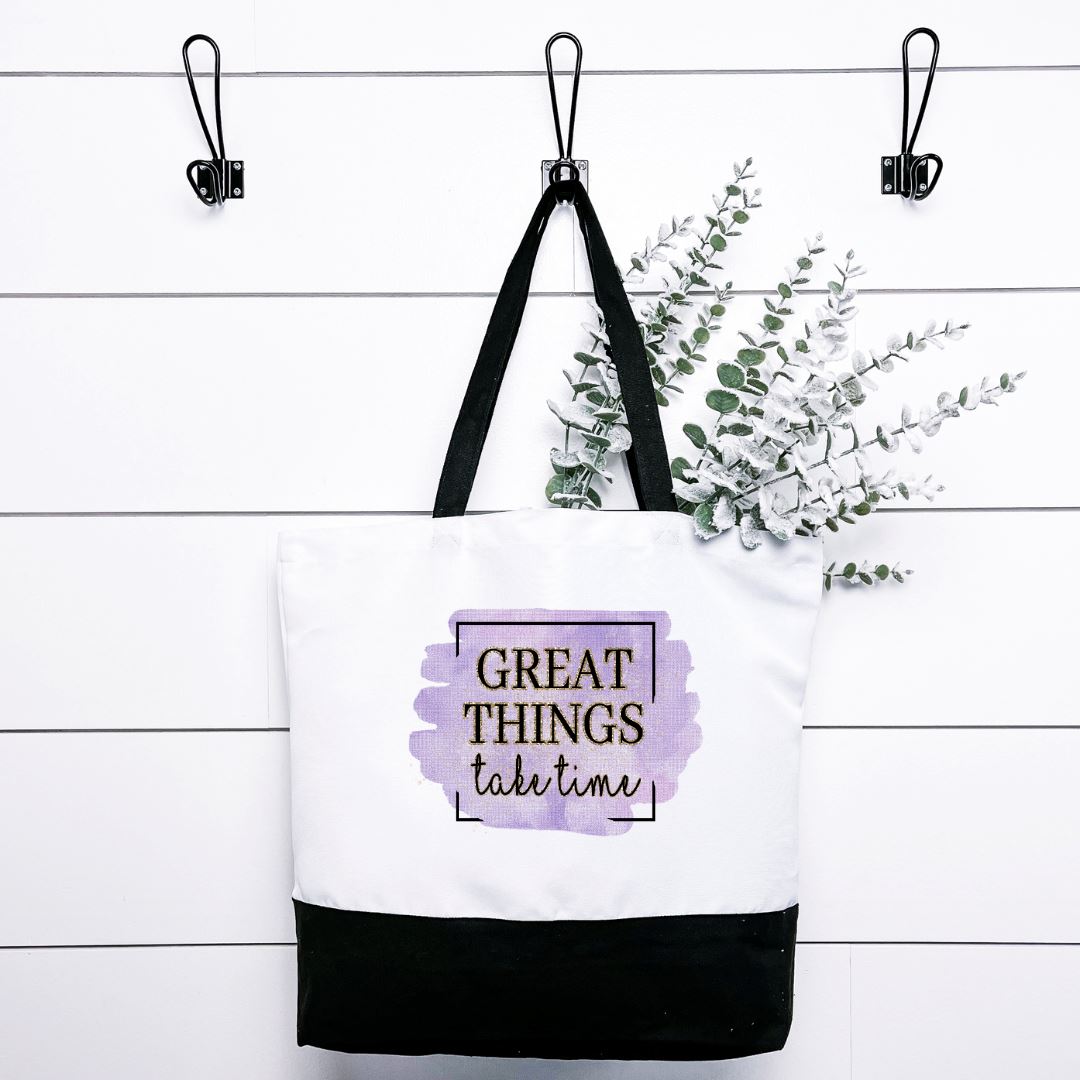 Great Things Take Time Tote Bag Harlow Boutique Official Online Store 