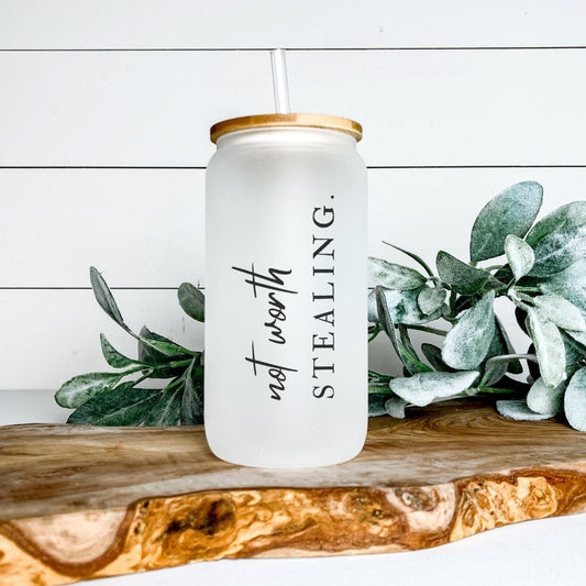 NOT WORTH STEALING GLASS JAR TUMBLER Harlow Boutique Official Online Store 