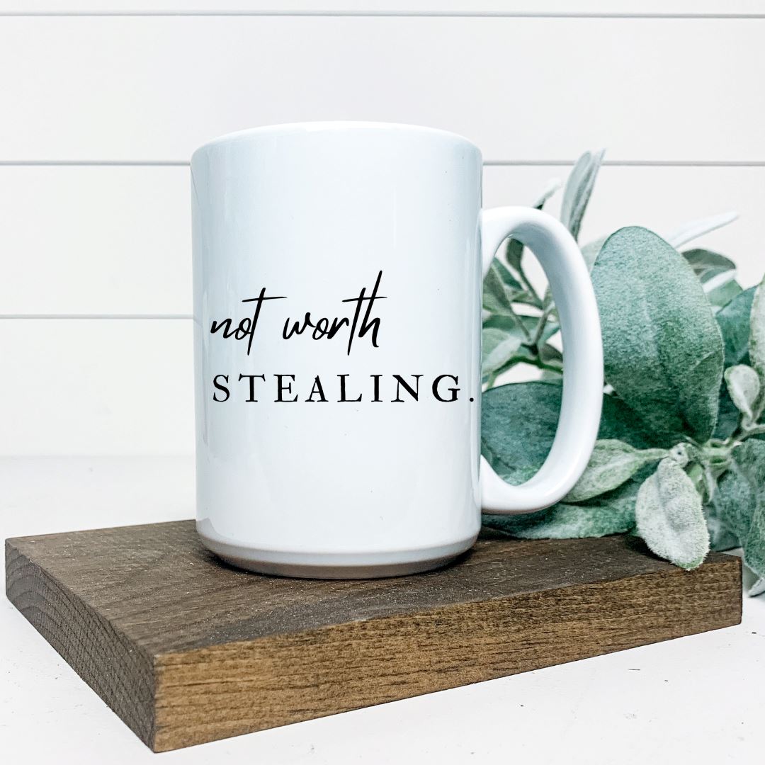 NOT WORTH STEALING MUG Harlow Boutique Official Online Store 