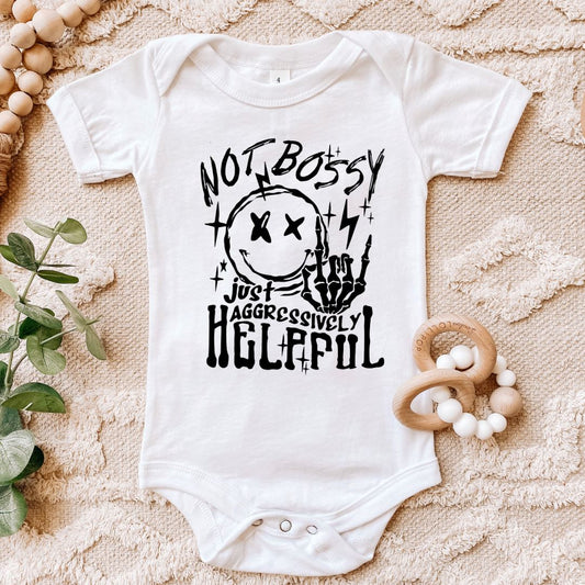 Not Bossy Just Aggressively Helpful Baby Bodysuit Harlow Boutique Official Online Store 