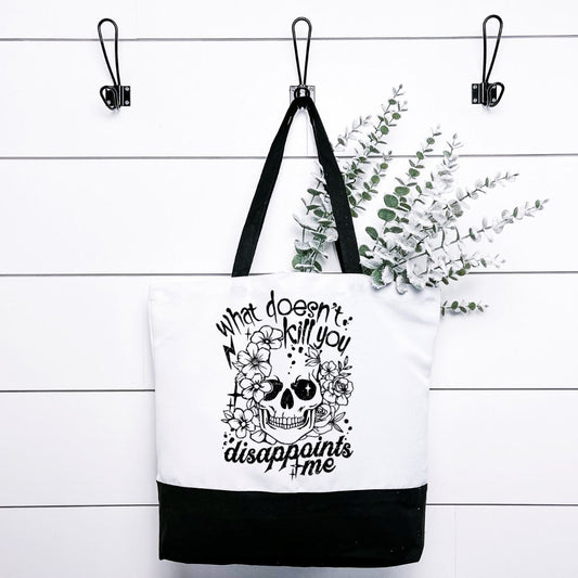 What Doesnt Kill You Disappoints Me Tote Bag Harlow Boutique Official Online Store 