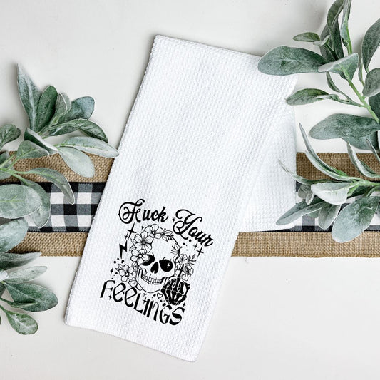 FUCK YOUR FEELINGS TEA TOWEL Tea Towel Harlow Boutique Official Online Store 