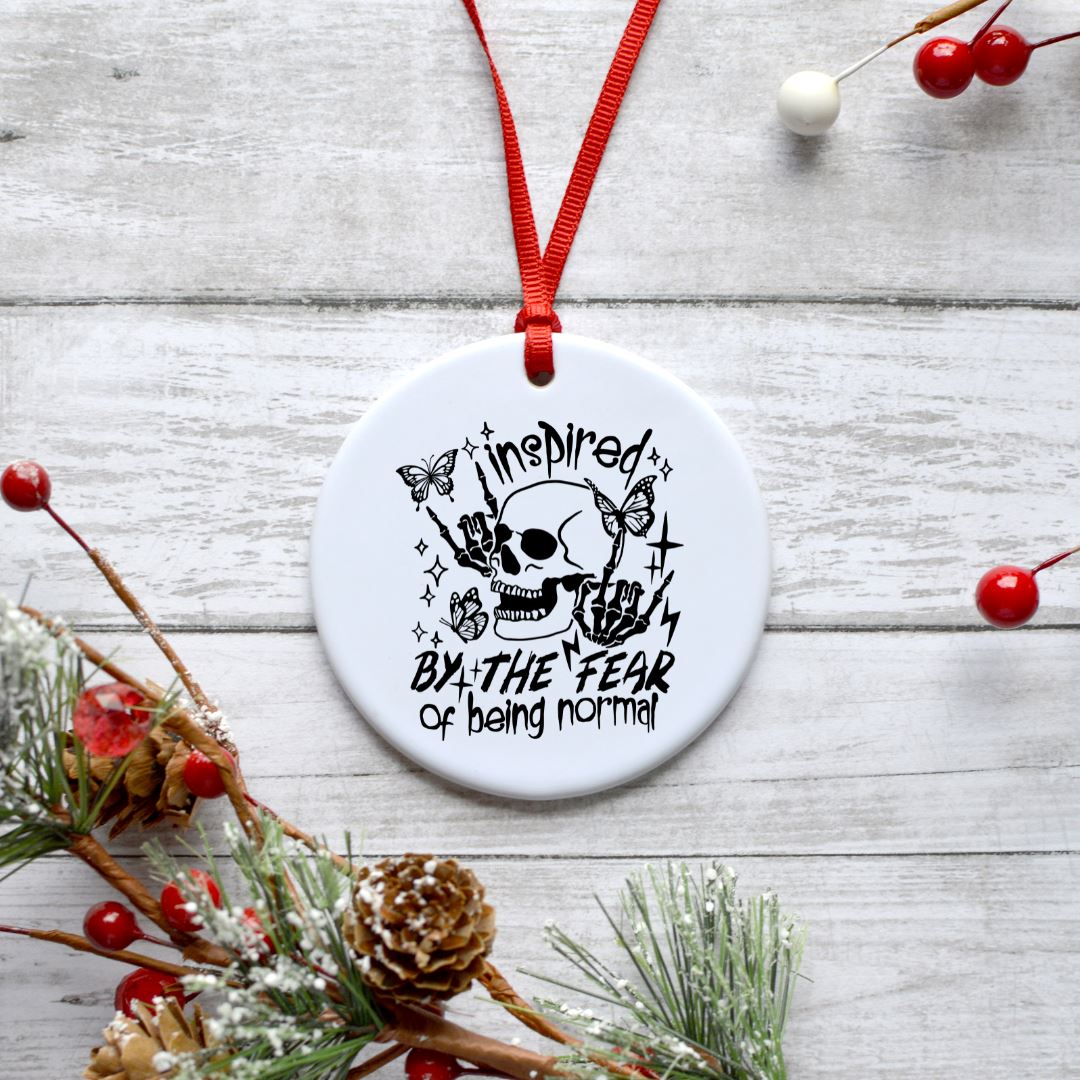 INSPIRED BY THE FEAR OF BEING NORMAL ORNAMENT Ornament Harlow Boutique Official Online Store 