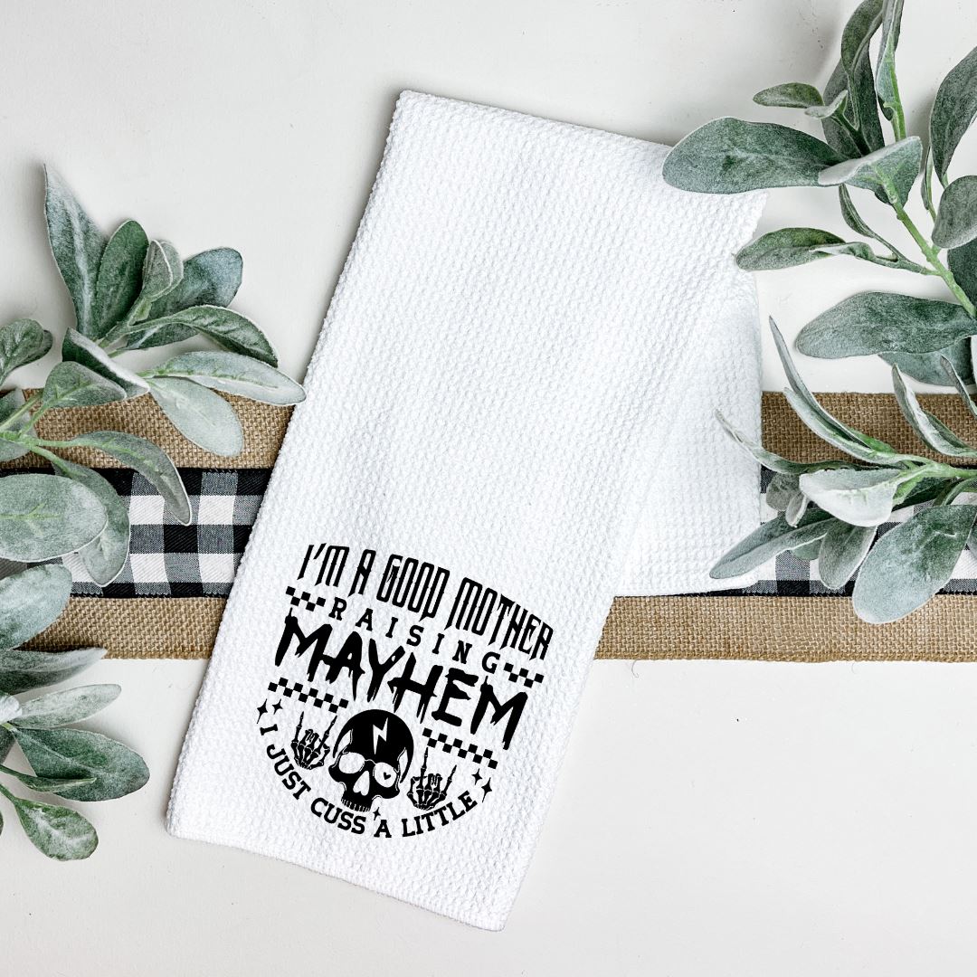 IM A GOOD MOTHER I JUST CUSS A LITTLE TEA TOWEL Tea Towel Harlow Boutique Official Online Store 