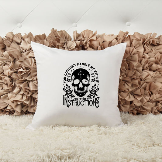 YOU COULDNT HANDLE ME IF I CAME WITH INSTRUCTIONS PILLOW Pillow Harlow Boutique Official Online Store 