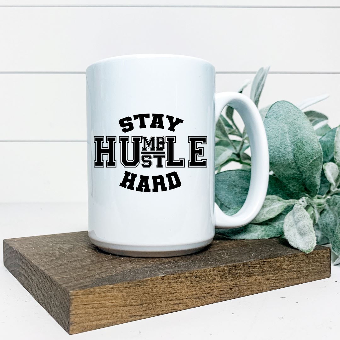 STAY HUMBLE HUSTLE HARD MUG Harlow Boutique Official Online Store 