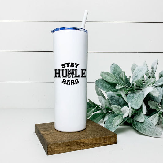 STAY HUMBLE HUSTLE HARD TALL TUMBLER Tumblers Harlow Boutique Official Online Store 