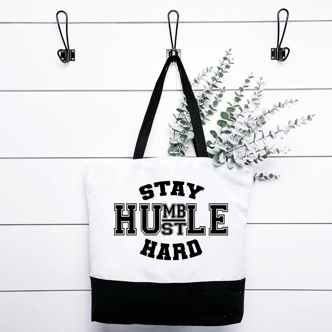 Stay Humble Hustle Hard Tote Bag Harlow Boutique Official Online Store 