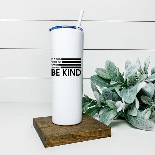 BE KIND TALL TUMBLER Tumblers Harlow Boutique Official Online Store 