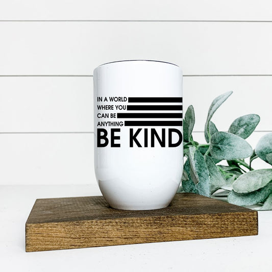 BE KIND WINE TUMBLER Harlow Boutique Official Online Store 