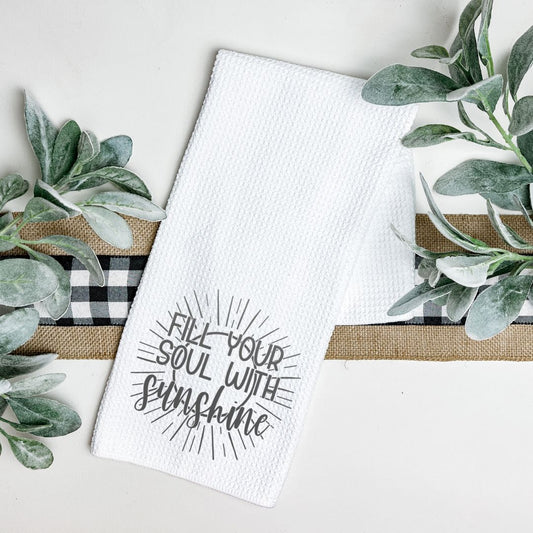 FILL YOUR SOUL WITH SUNSHINE TEA TOWEL Tea Towel Harlow Boutique Official Online Store 