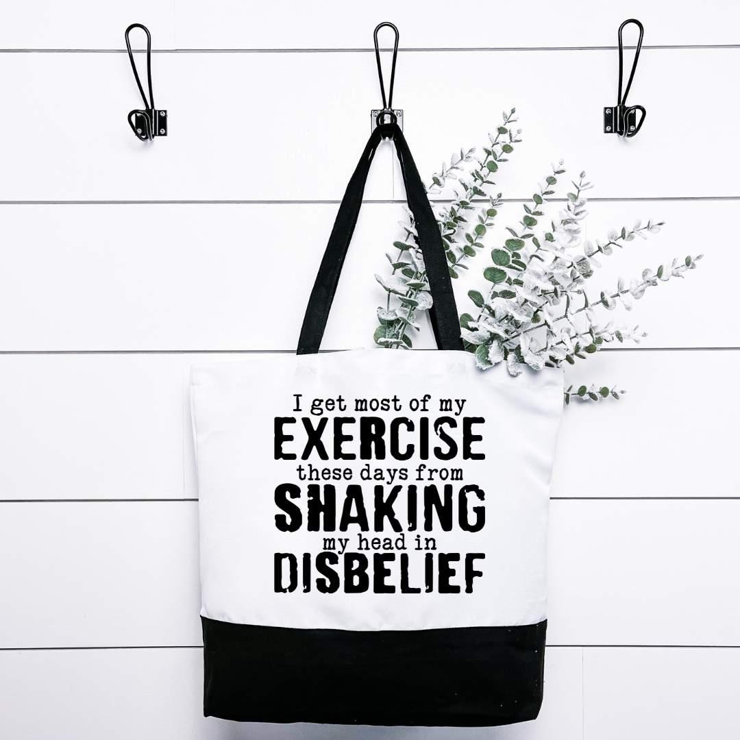 I Get Most Of My Exercise Tote Bag
