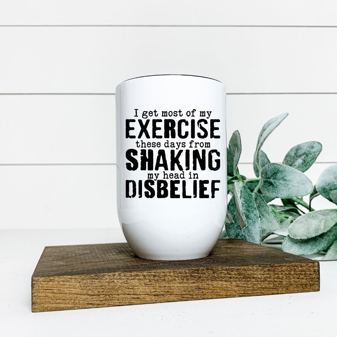 I GET MOST OF MY EXERCISE WINE TUMBLER Harlow Boutique Official Online Store 
