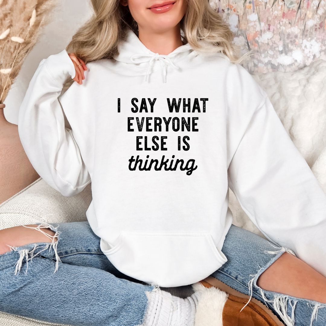 I Say What Everyone Else Is Thinking Shirts Harlow Boutique Official Online Store 
