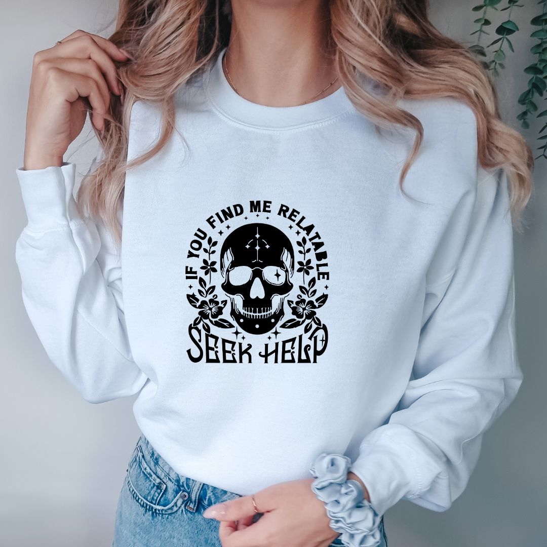 If You Find Me Relatable Seek Help Shirts Harlow Boutique Official Online Store 