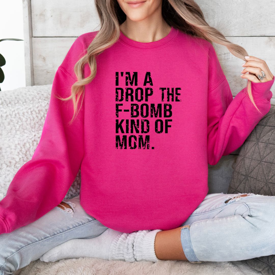 Im A Drop the F Bomb Kind of Mom Shirts Harlow Boutique Official Online Store 