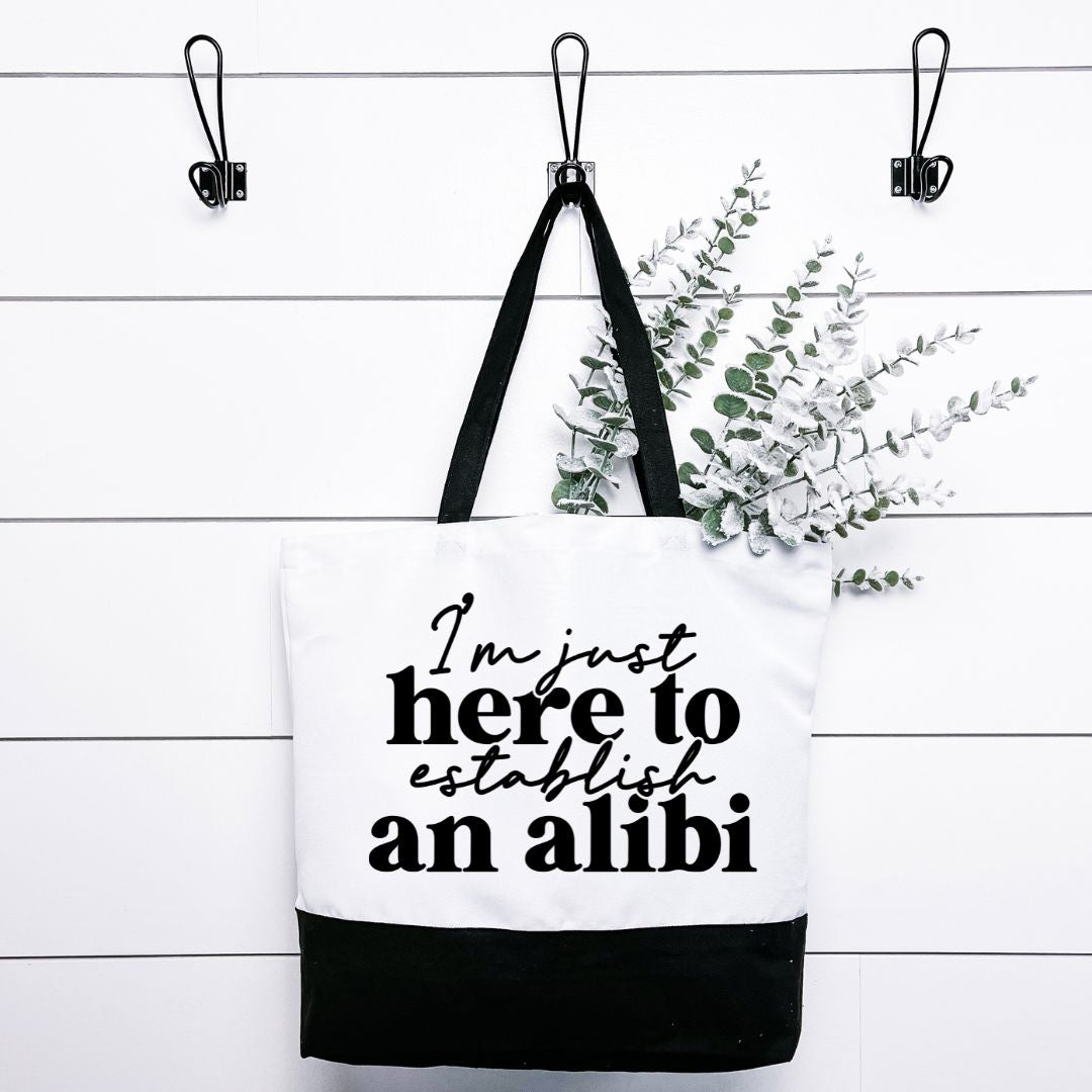 Im Just Here To Establish an Alibi Tote Bag Harlow Boutique Official Online Store 