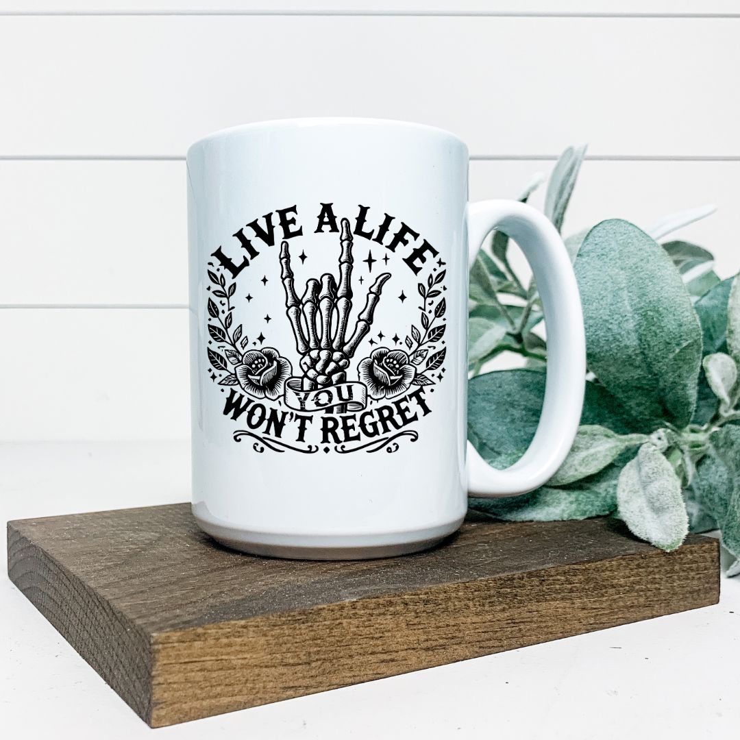 LIVE A LIFE YOU WONT REGRET MUG Harlow Boutique Official Online Store 