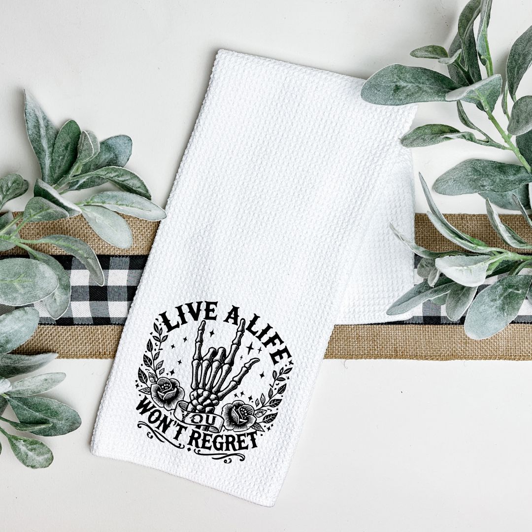 LIVE A LIFE YOU WONT REGRET TEA TOWEL Tea Towel Harlow Boutique Official Online Store 