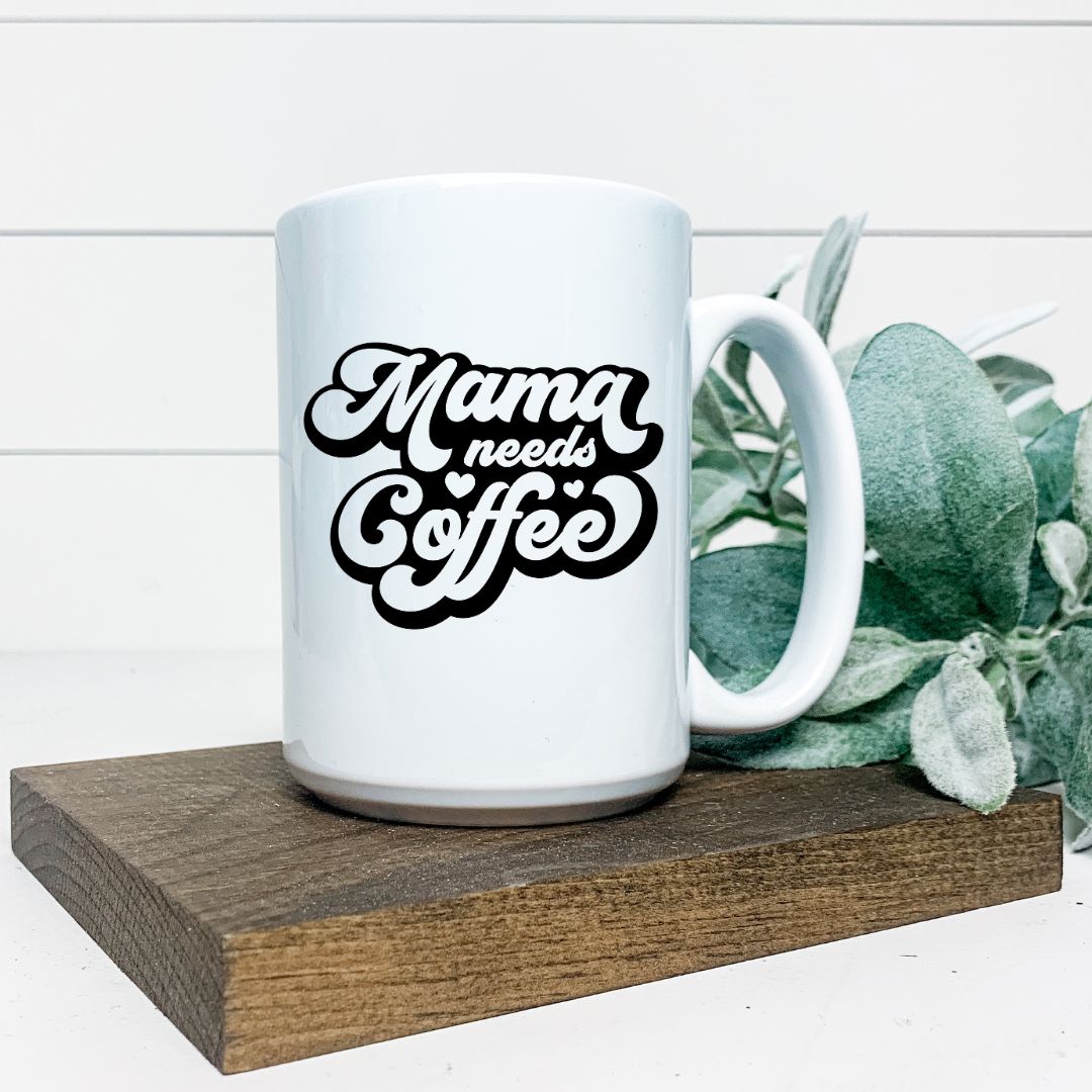 MAMA NEEDS COFFEE MUG Harlow Boutique Official Online Store 