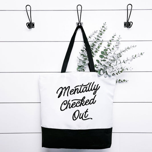Mentally Checked Out Tote Bag Harlow Boutique Official Online Store 