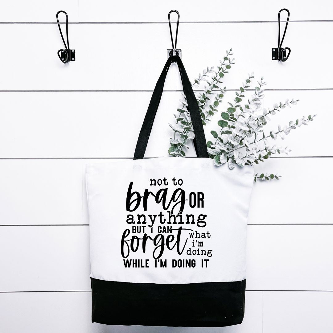 Not To Brag Or Anything Tote Bag Harlow Boutique Official Online Store 